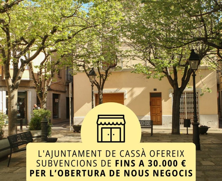 L'Ajuntament de Cassà ofereix subvencions de fins a 30.000 € per l’obertura de nous negocis 